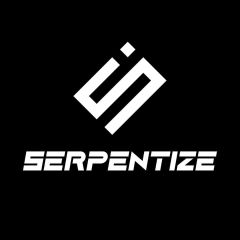 SERPENTIZE